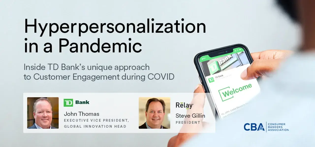 inar How TD Bank Is Delivering Hyperpersonalized Customer