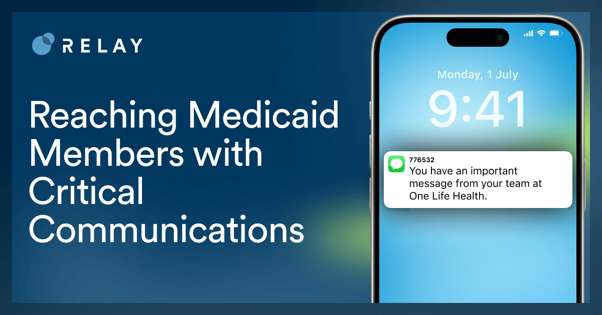 Reaching Medicaid Members with Critical Communications
